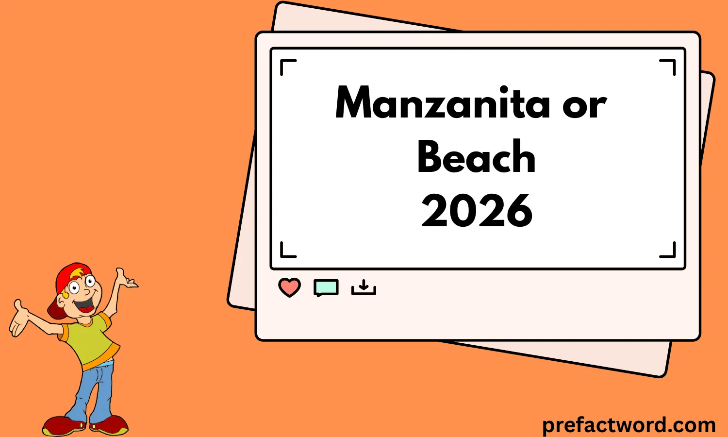 Manzanita or Beach