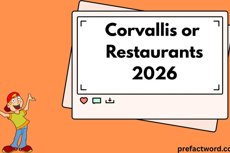 Corvallis or Restaurants What’s the Difference? 2026