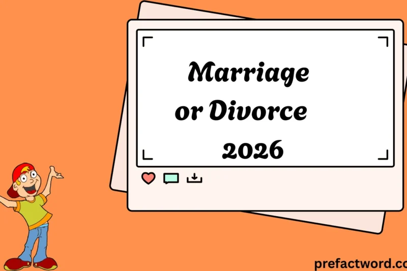 Marriage or Divorce Secrets You Must Know 2026