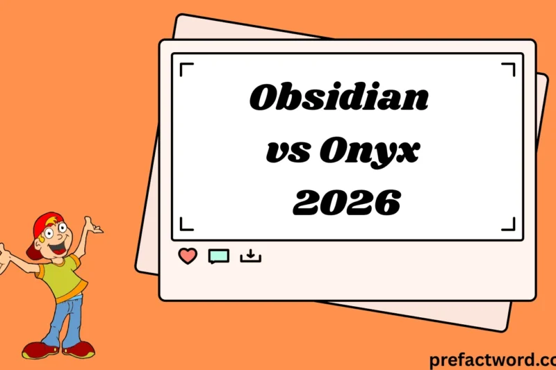 Obsidian vs Onyx Truths Explained Clearly 2026