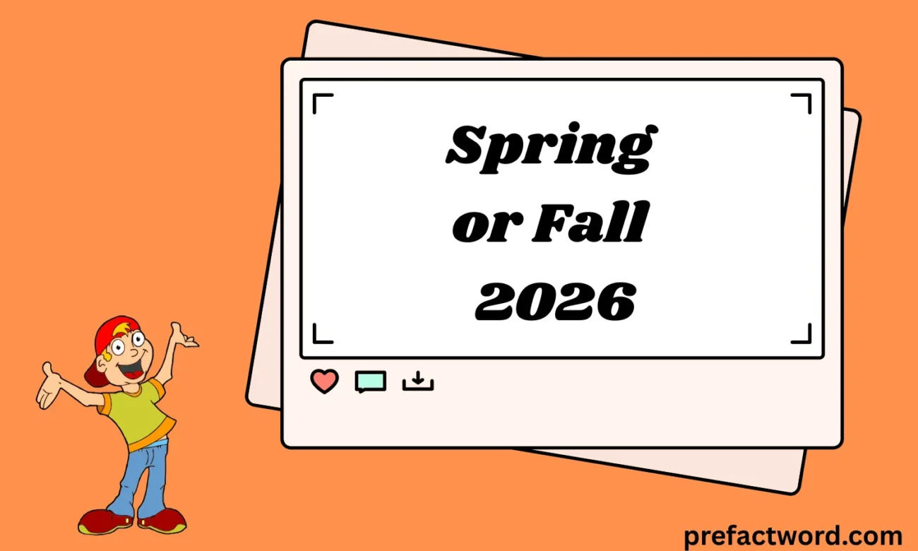 Spring or Fall