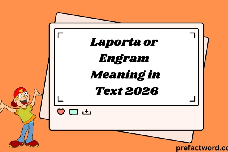 Laporta or Engram Meaning in Text 2026