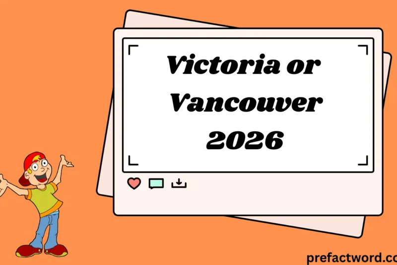 Victoria or Vancouver Which One Should You Text About?2026