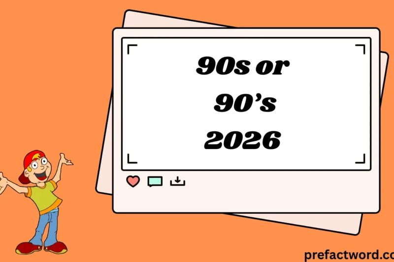 90s or 90’s Meaning in Texting and Chat Culture 2026