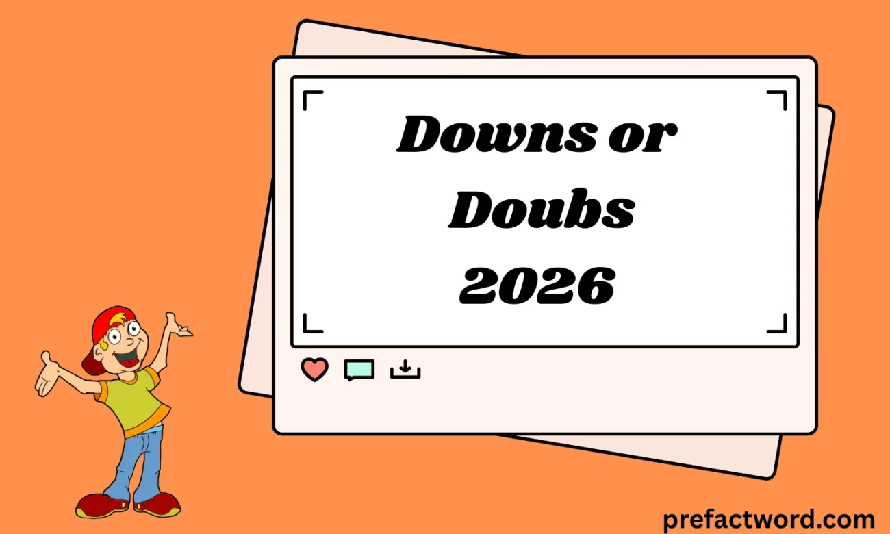 Downs or Doubs