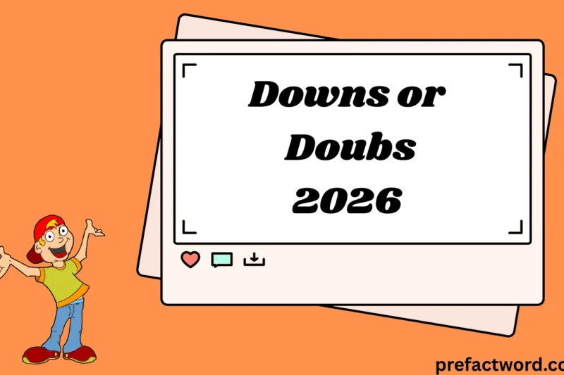 Downs or Doubs Meaning in Texting Explained 2026