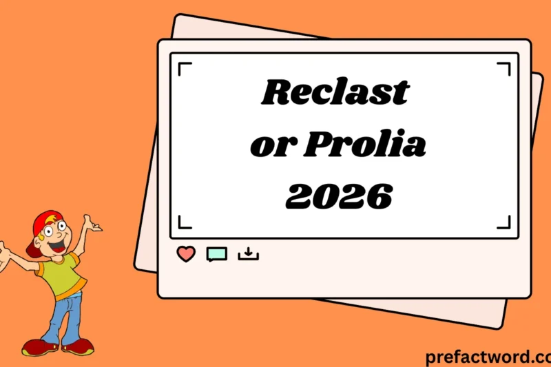 Reclast or Prolia Meaning in Texts and Chats 2026