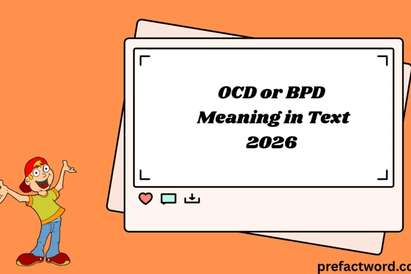 OCD or BPD Meaning in Text 2026