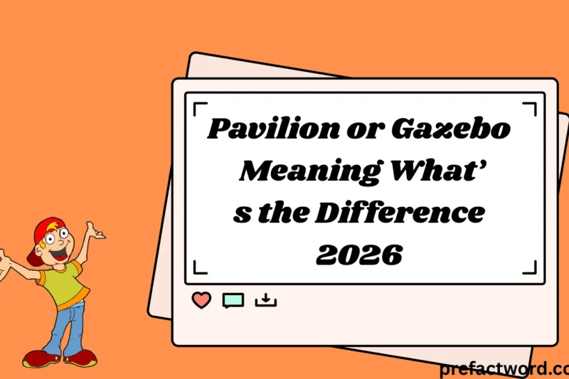 Pavilion or Gazebo Meaning What’s the Difference?2026