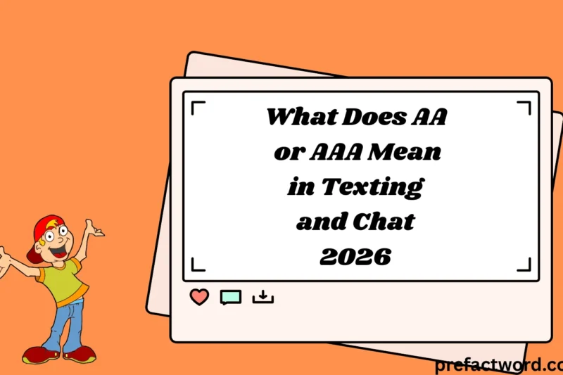 What Does AA or AAA Mean in Texting and Chat?2026