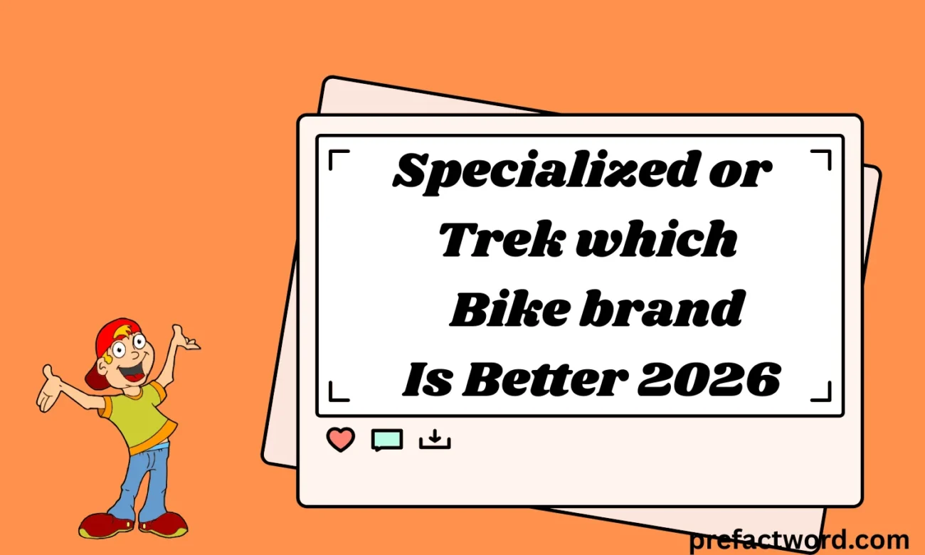 Specialized or Trek Which Bike Brand Is Better