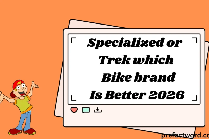 Specialized or Trek Which Bike Brand Is Better?2026