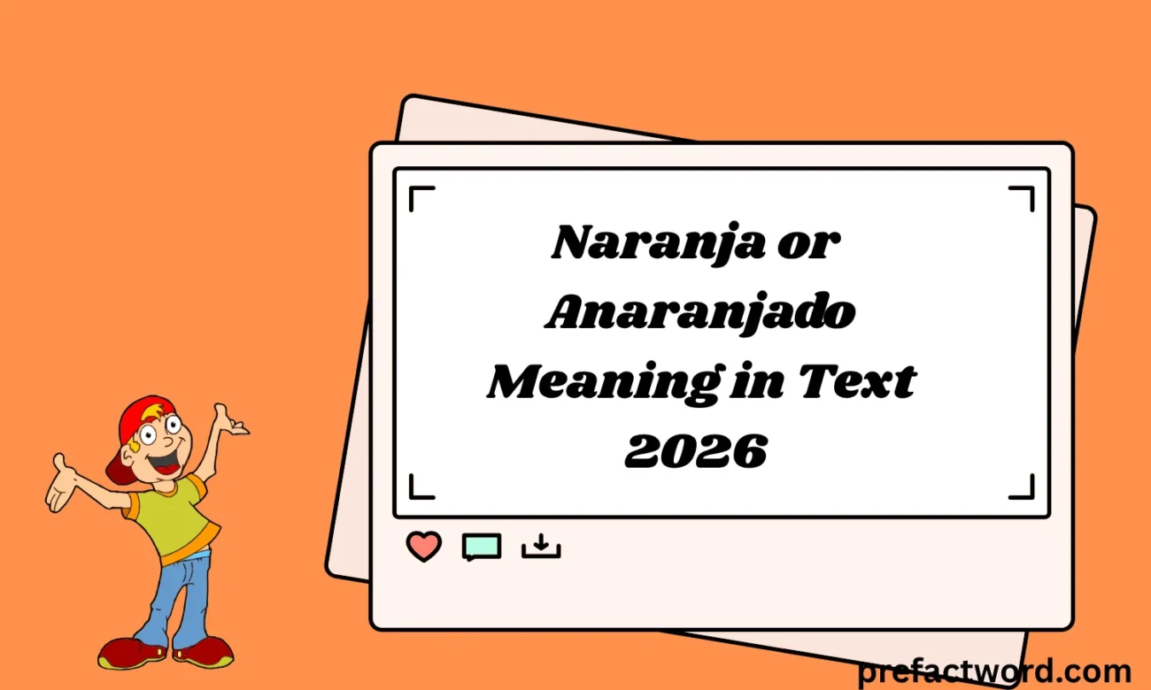 Naranja or Anaranjado Meaning in Text