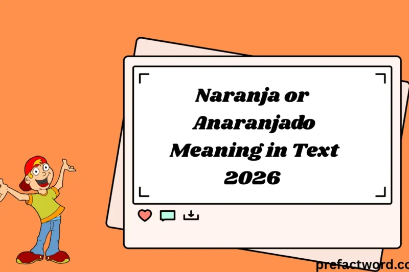 Naranja or Anaranjado Meaning in Text What’s the Difference? 2026