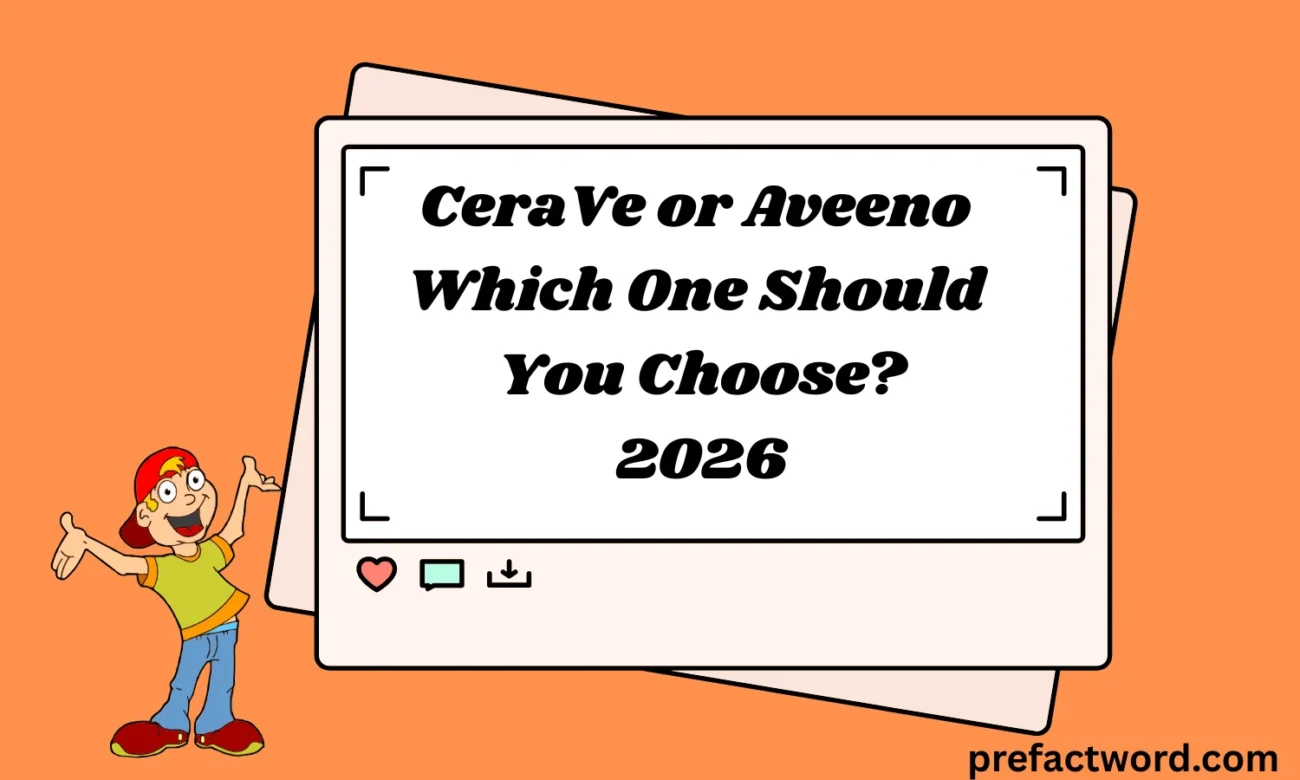 CeraVe or Aveeno Which One Should You Choose?
