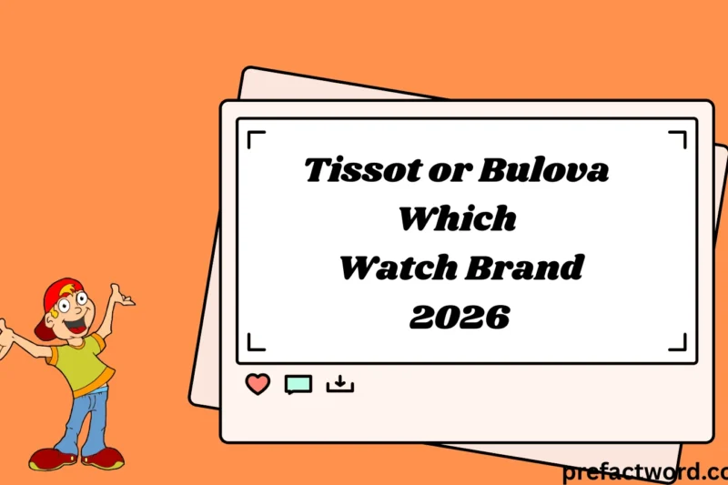 Tissot or Bulova Which Watch Brand Is Better? 2026