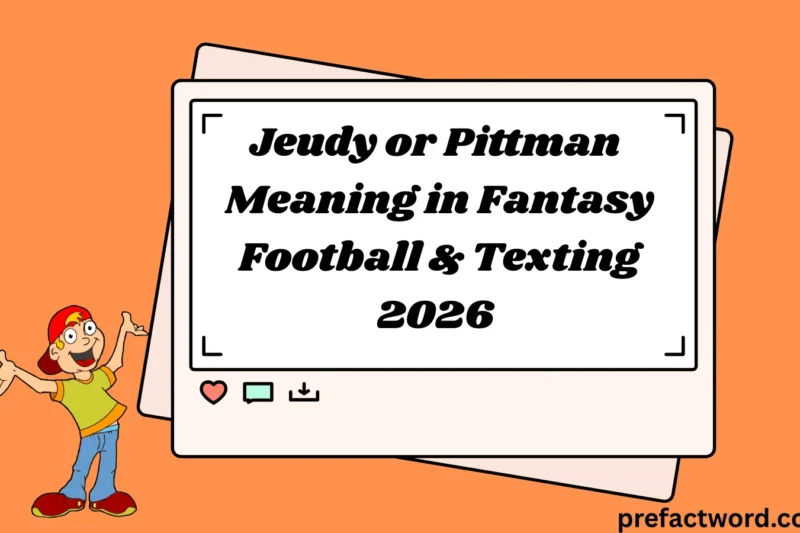 Jeudy or Pittman Meaning in Fantasy Football & Texting 2026